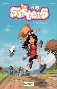 CAZENOVE, Christophe; MAURY, William: Les Sisters  Tome 10 : Survitaminées !