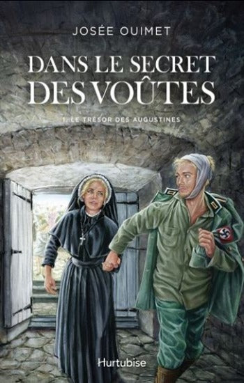 OUIMET, Josée: Dans les secrets des voûtes  Tome 1 : Le trésor des Augustines