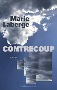LABERGE, Marie: Contrecoup