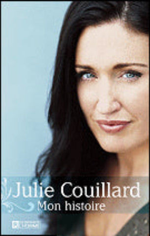 COUILLARD, Julie: Mon histoire