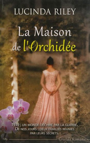RILEY, Lucinda: La maison de l'Orchidée