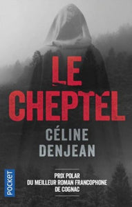 DENJEAN, Céline: Le cheptel