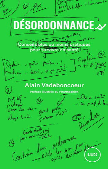 VADEBONCOEUR, Alain: Désordonnance