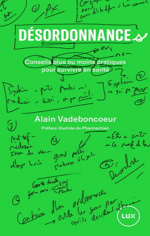 VADEBONCOEUR, Alain: Désordonnance