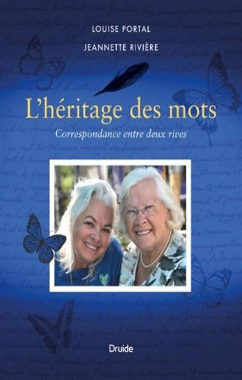 PORTAL, Louise; RIVIÈRE, Jeannette: L'héritage des mots