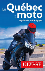 COLLECTIF: Le Québec à moto