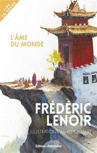 LENOIR, Frédéric: L'âme du monde (gros caractères)