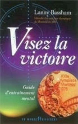 BASSHAM, Lanny: Visez la victoire