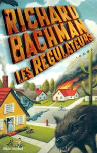 BACHMAN, Richard: Les régulateurs