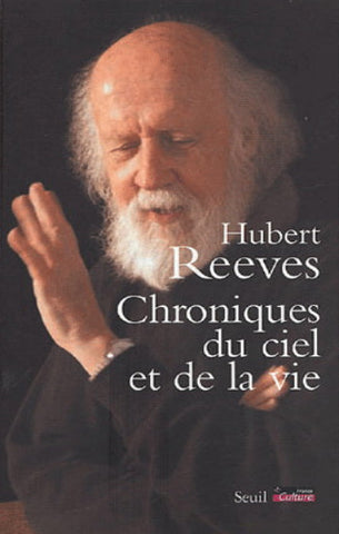 REEVES, Hubert: Chroniques du ciel et de la vie