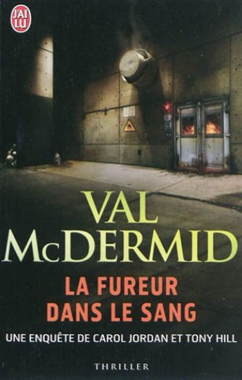 MCDERMID, Val: La fureur dans le sang