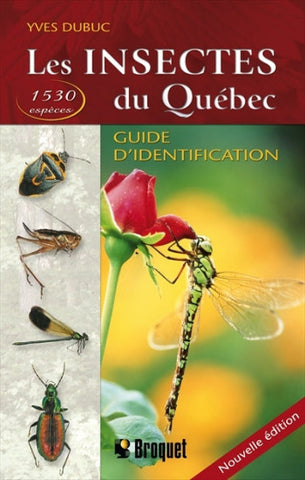 DUBUC, Yves: Les insectes du Québec - Guide d'identification