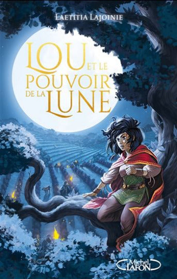 LAJOINIE, Laetitia: Lou et le pouvoir de la lune