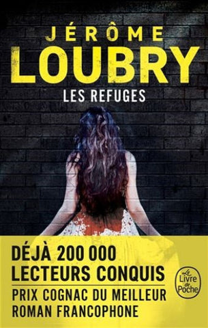 LOUBRY, Jérôme: Les refuges