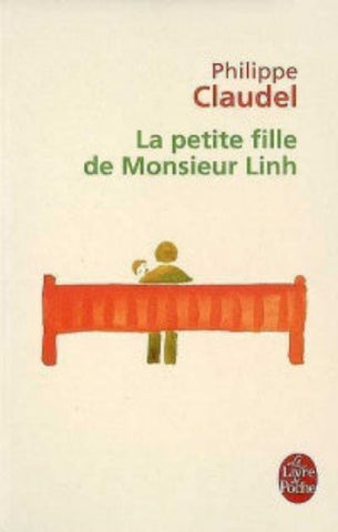 CLAUDEL, Philippe: La petite fille de monsieur Linh