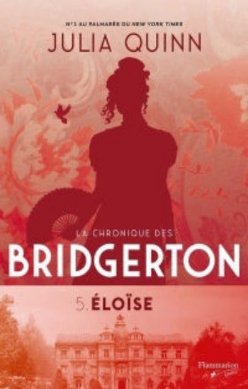 QUINN, Julia: La chronique des Bridgerton Tome 5 : Éloïse