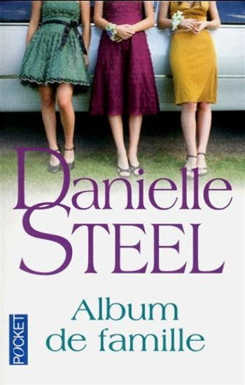 STEEL, Danielle: Album de famille