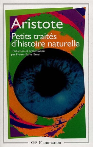 ARISTOTE: Petits traités d'histoire naurelle