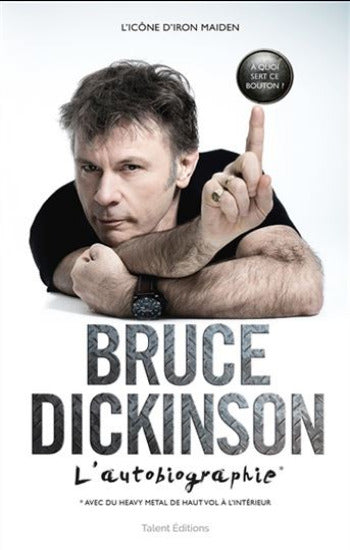 DICKINSON, Bruce: Bruce Dickinson l'autobiographie