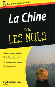 BOULESTEIX, Agélina: La Chine pour les nuls