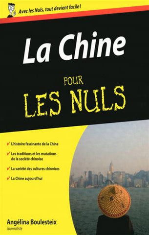 BOULESTEIX, Agélina: La Chine pour les nuls