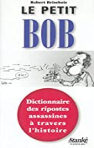 BRISEBOIS, Robert: Le petit Bob