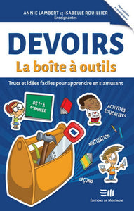 LAMBERT, Annie; ROUILLIER, Isabelle: Devoirs la boîte à outils