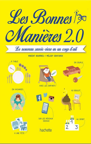 BOURRIEU, Vincent; DENTURCK, Mélody: Les bonnes manières 2.0