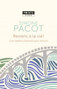 PACOT, Simone: Reviens à la vie!
