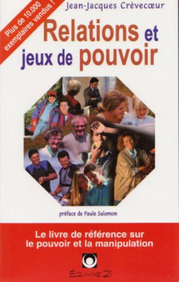 CRÈVECOEUR, Jean-Jacques: Relation et jeux de pouvoir