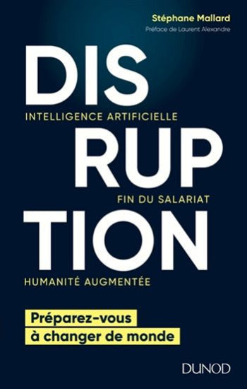 MALLARD, Stéphane: Disruption - Préparez-vous à changer de monde