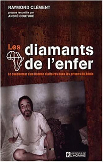 CLÉMENT, Raymond; COUTURE, André: Les diamants de l'enfer