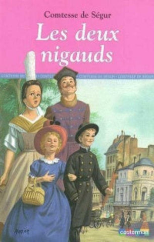 SÉGUR, Comtesse de: Les deux nigauds  Tome 7