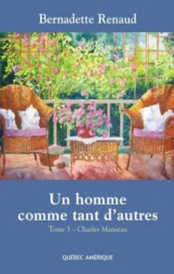 RENAUD, Bernadette: Un homme comme tant d'autres (3 volumes)