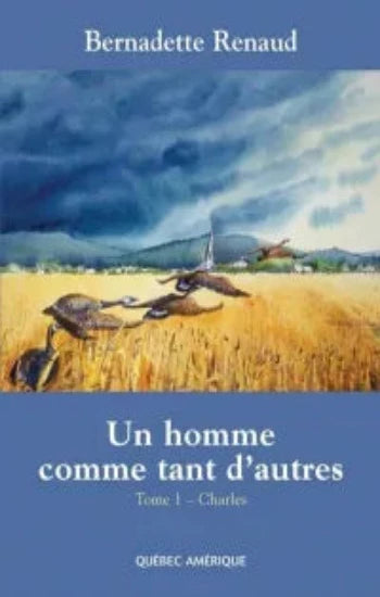 RENAUD, Bernadette: Un homme comme tant d'autres (3 volumes)