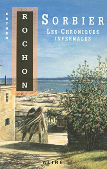 ROCHON, Esther: Les chroniques infernales (6 volumes)