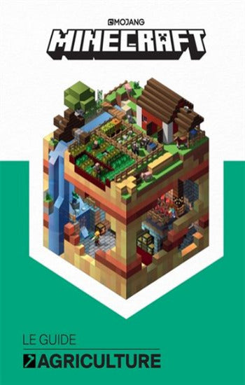 COLLECTIF: Minecraft, le guide agriculture