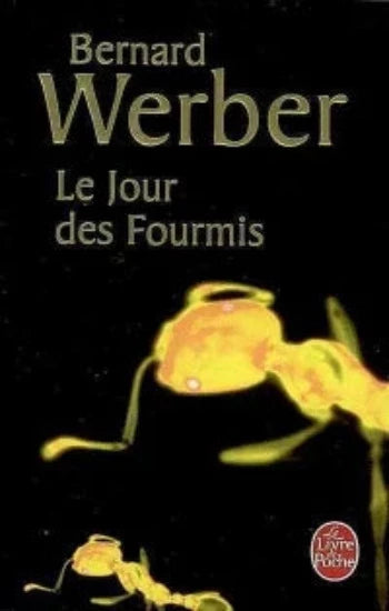 Werber, Bernard: Le jour des fourmis