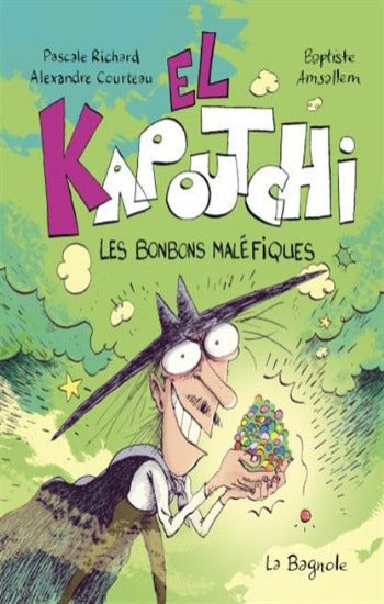 RICHARD, Pascale; COURTEAU, Alexandre; AMSALLEM, Baptiste: El Kapoutchi  Tome 1 : Les bonbons maléfiques