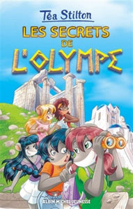 STILTON, Téa: Les Téa Sisters  Tome 20 : Les secrets de l'Olympe