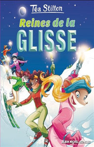 STILTON, Téa: Les Téa Sisters- Le collège de Raxford  Tome 25 : Reines de la glisse