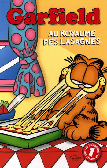 DAVIS, Jim: Gerfield  Tome 1 : Au royaume des lasagnes