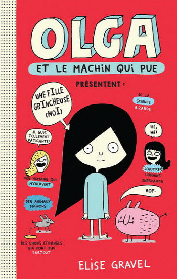 GRAVEL, Élise: Olga  Tome 1 : Olga et le machin qui pue