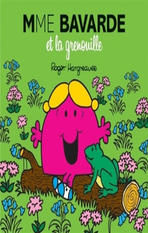 HARGREAVES, Roger: Monsieur Madame - Mme Bavarde et la grenouille