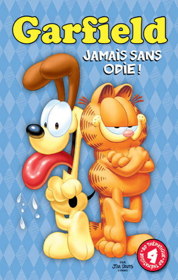 DAVIS: Garfield  Tome 4 : Jamais sans Odie !
