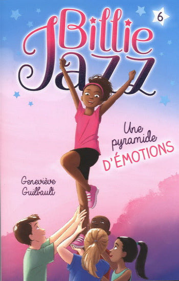 GUILBAULT, Geneviève: Billie Jazz Tome 6 : Une pyramide d'émotions