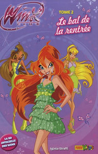 STRAFFI, Iginio: Winx Club  Tome 2 : Le bal de la rentrée