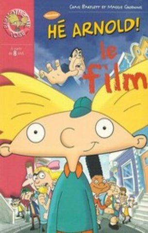 BARTLETT, Craig; GROENING, Maggie: Hé Arnold ! le film