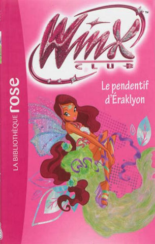 MARVAUD, Sophie: Winx Club  Tome 52 : Le pendentif d'Éraklyon