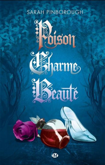 PINBOROUGH, Sarah: Poison - Charme - Beauté : L'intégrale (Couverture rigide)